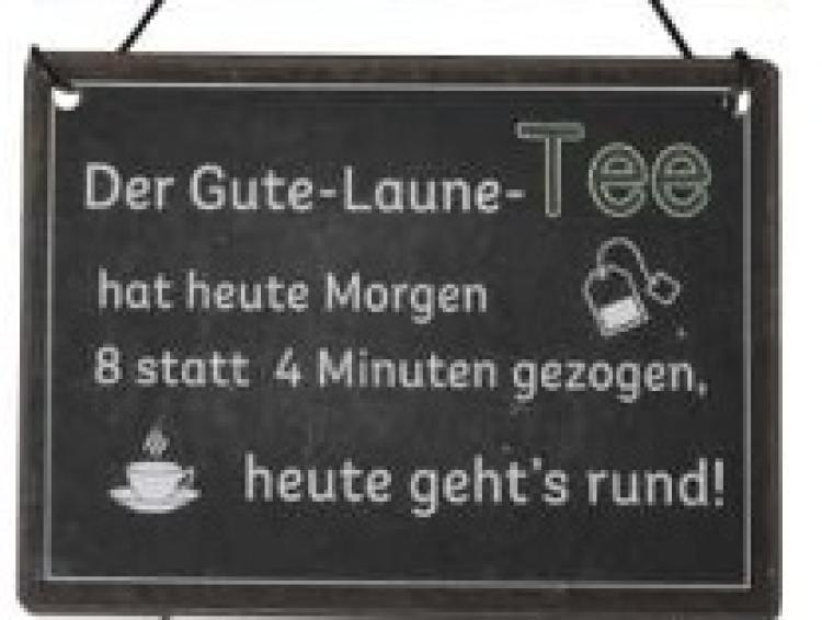 Schild zum Hängen, Der Gute-Laune-Tee..., 552354-000-154