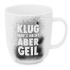 Henkelbecher 'Klug war´s nicht' 350 ml, 551332
