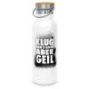 Edelstahl Trinkflasche 'Klug war´s nicht' 500 ml, 471332